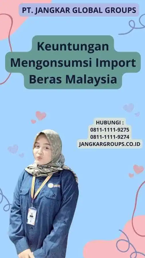 Keuntungan Mengonsumsi Import Beras Malaysia