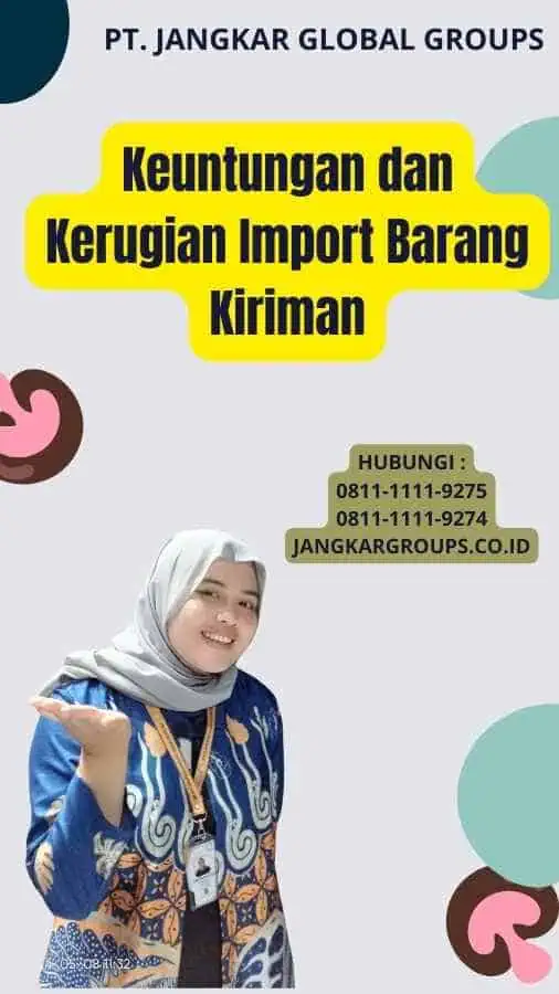 Keuntungan dan Kerugian Import Barang Kiriman