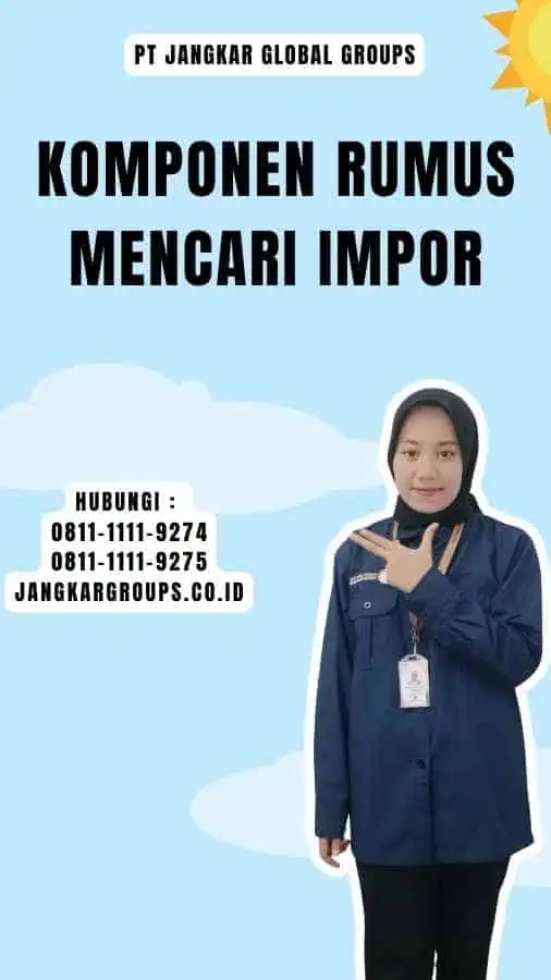 Komponen Rumus Mencari Impor