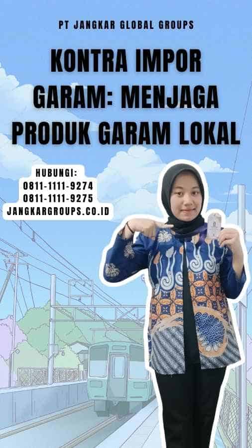 Kontra Impor Garam Menjaga Produk Garam Lokal