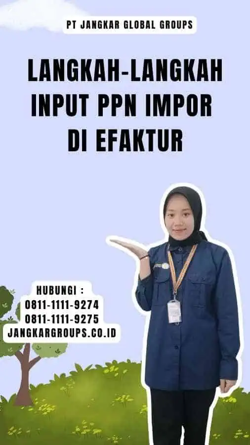 Langkah-Langkah Input PPN Impor di Efaktur