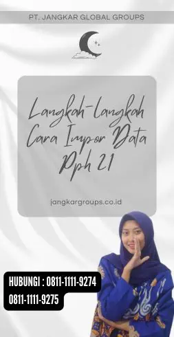 Langkah-langkah Cara Impor Data Pph 21