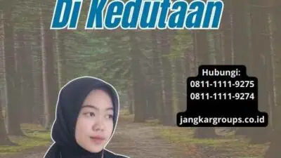 Legalisasi Surat Kuasa Di Kedutaan