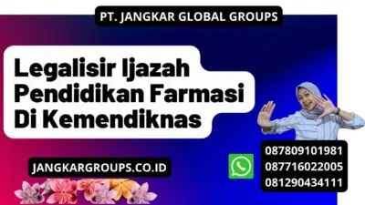 Legalisir Ijazah Pendidikan Farmasi Di Kemendiknas