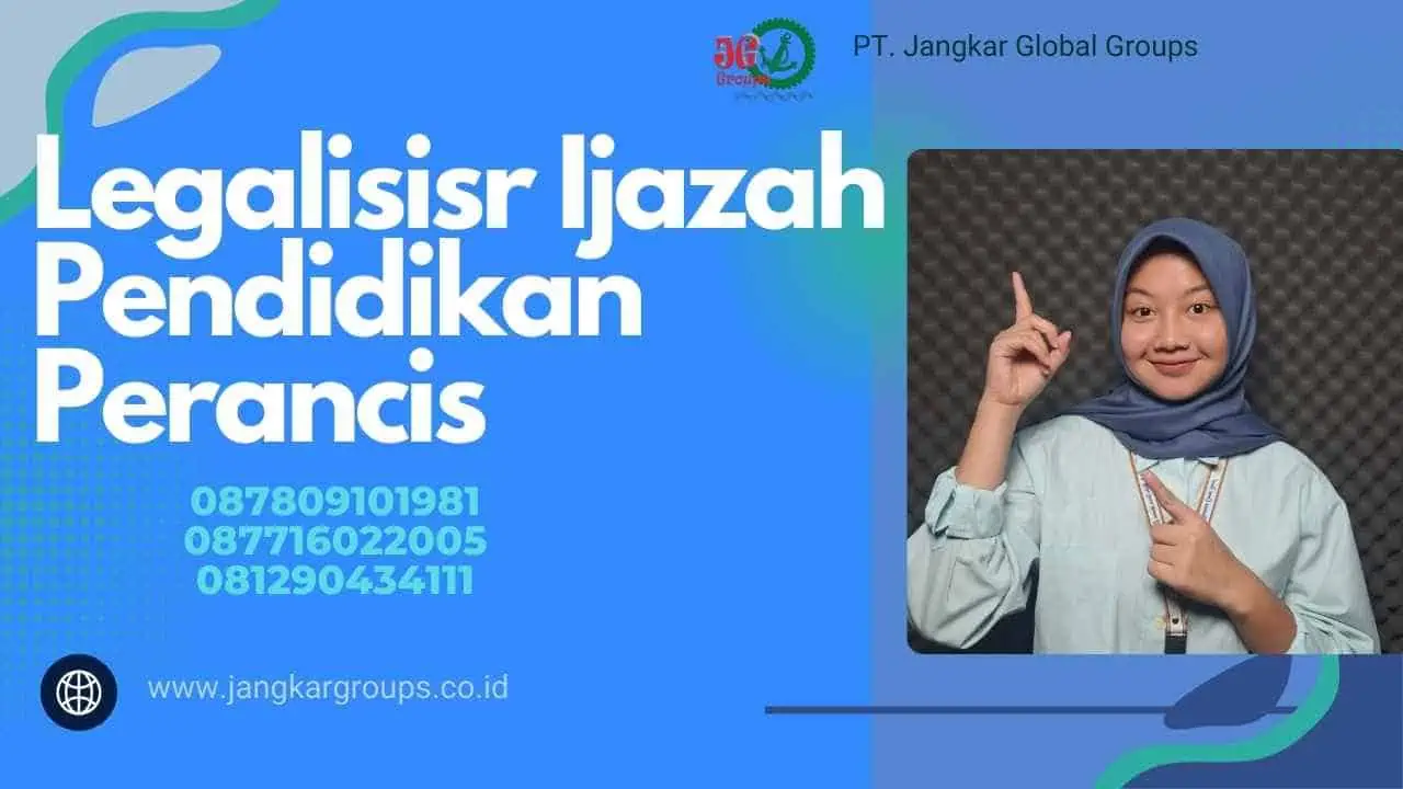 Legalisisr Ijazah Pendidikan Perancis