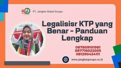 Legalisisr KTP yang Benar - Panduan Lengkap