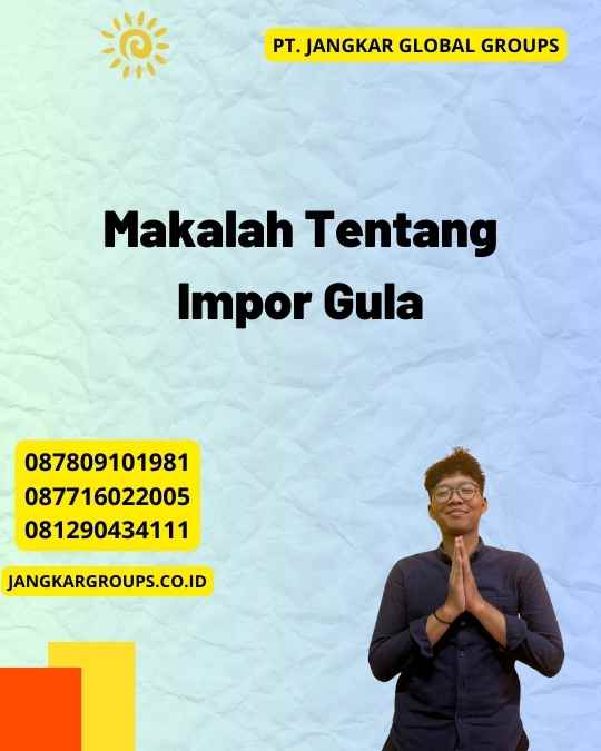 Makalah Tentang Impor Gula