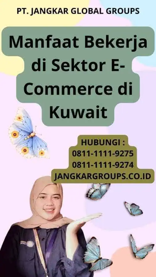 Manfaat Bekerja di Sektor E-Commerce di Kuwait