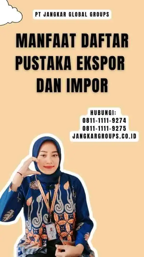 Manfaat Daftar Pustaka Ekspor dan Impor