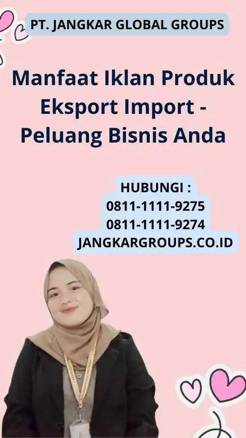 Manfaat Iklan Produk Eksport Import - Peluang Bisnis Anda