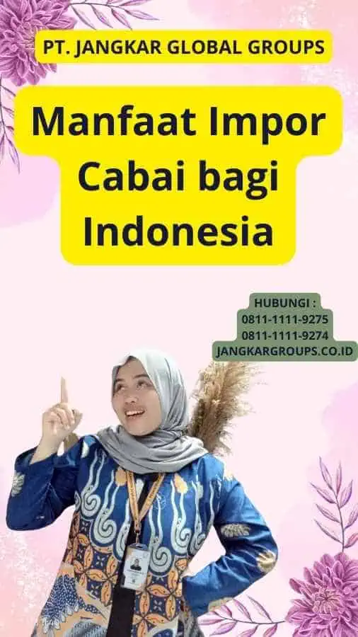 Manfaat Impor Cabai bagi Indonesia