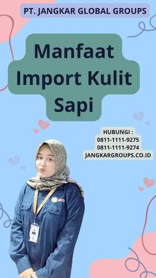 Manfaat Import Kulit Sapi