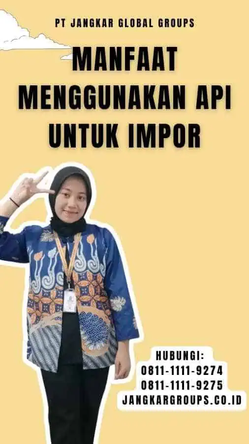 Manfaat Menggunakan API Untuk Impor