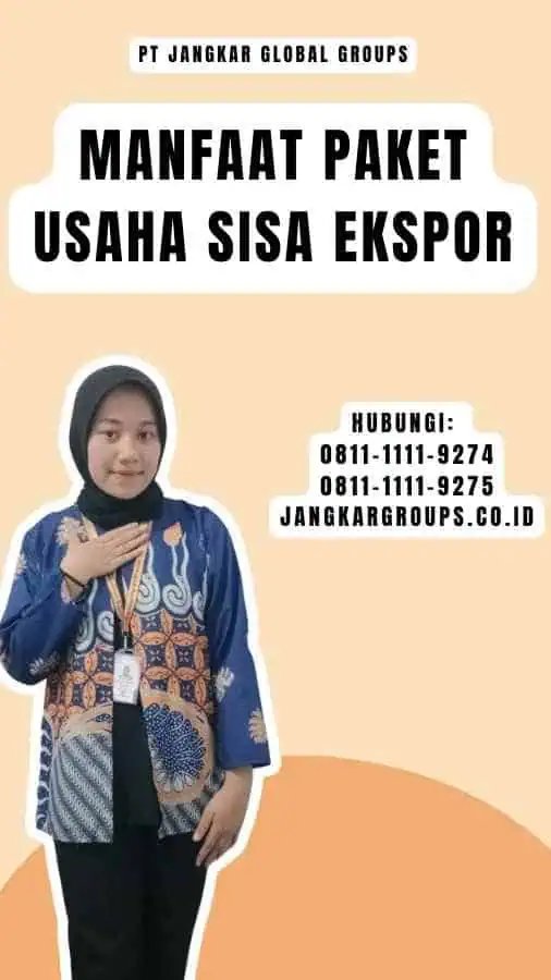 Manfaat Paket Usaha Sisa Ekspor