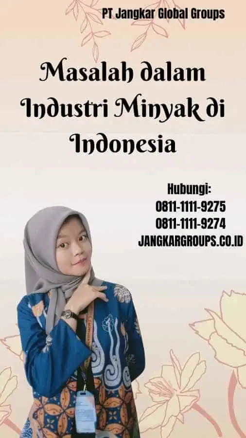 Masalah dalam Industri Minyak di Indonesia