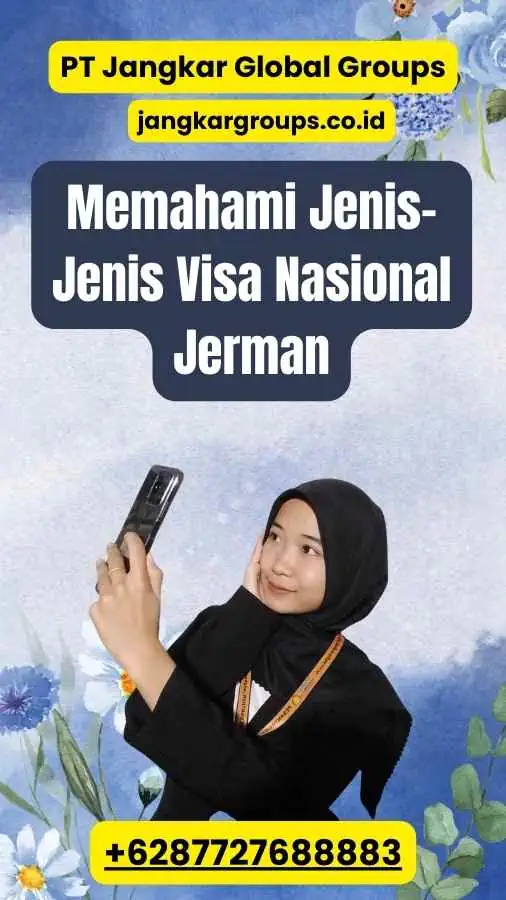 Memahami Jenis-Jenis Visa Nasional Jerman