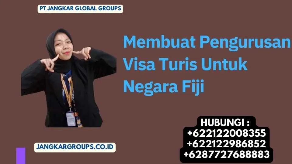 Membuat Pengurusan Visa Turis Untuk Negara Fiji