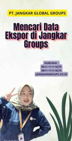 Mencari Data Ekspor di Jangkar Groups