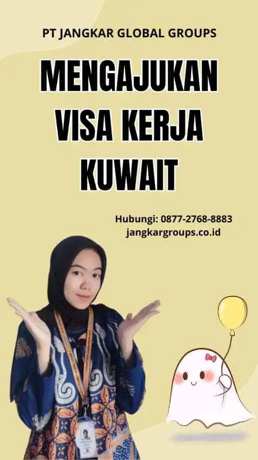 Mengajukan Visa Kerja Kuwait