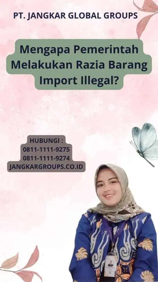 Mengapa Pemerintah Melakukan Razia Barang Import Illegal?