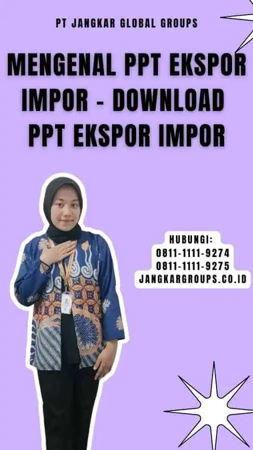 Mengenal Ppt Ekspor Impor - Download Ppt Ekspor Impor