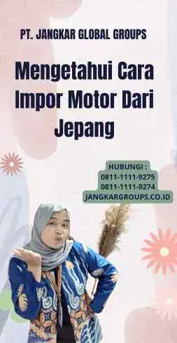 Mengetahui Cara Impor Motor Dari Jepang