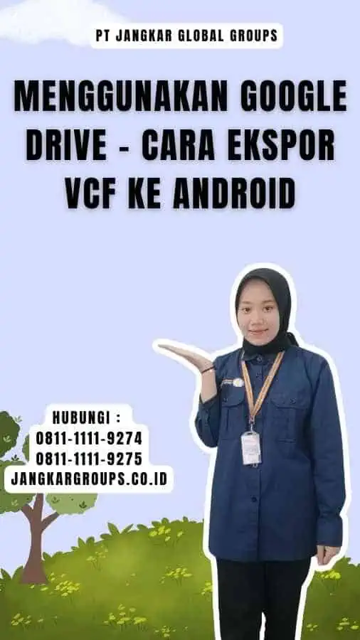 Menggunakan Google Drive - Cara Ekspor Vcf Ke Android