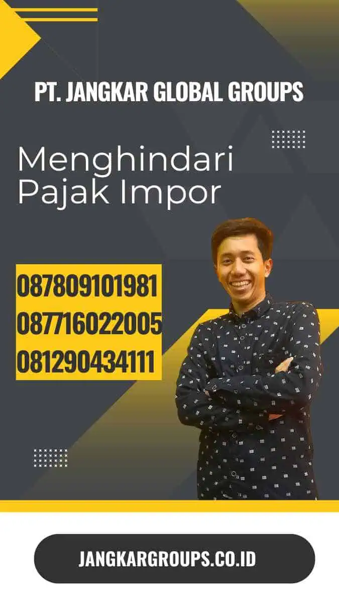 Menghindari Pajak Impor