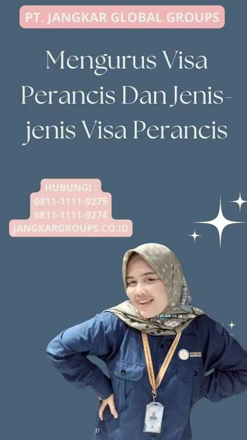 Mengurus Visa Perancis Dan Jenis-jenis Visa Perancis