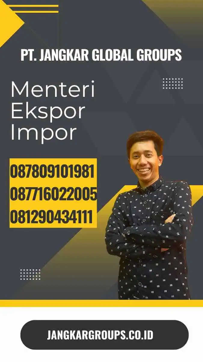 Menteri Ekspor Impor