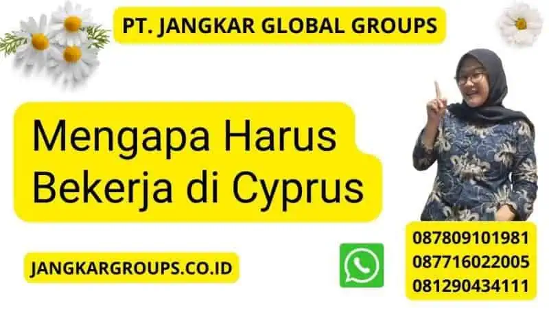 Mengapa Harus Bekerja di Cyprus