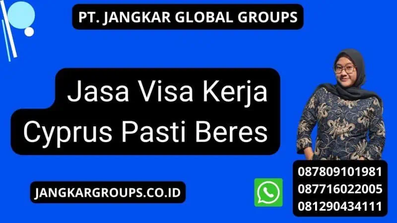 Jasa Visa Kerja Cyprus Pasti Beres