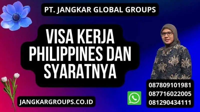 Visa Kerja Philippines dan Syaratnya