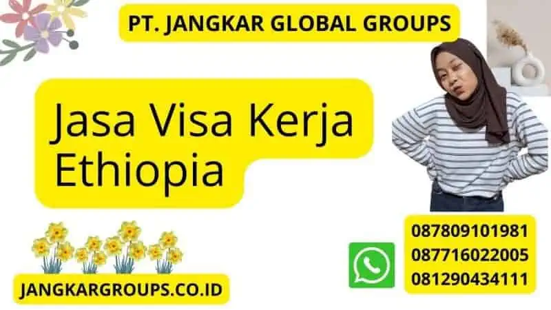 Jasa Visa Kerja Ethiopia