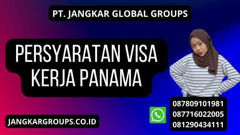 Persyaratan Visa Kerja Panama