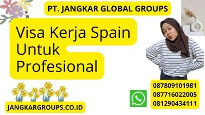 Visa Kerja Spain Untuk Profesional