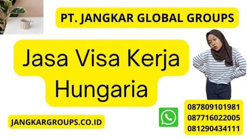 Jasa Visa Kerja Hungaria