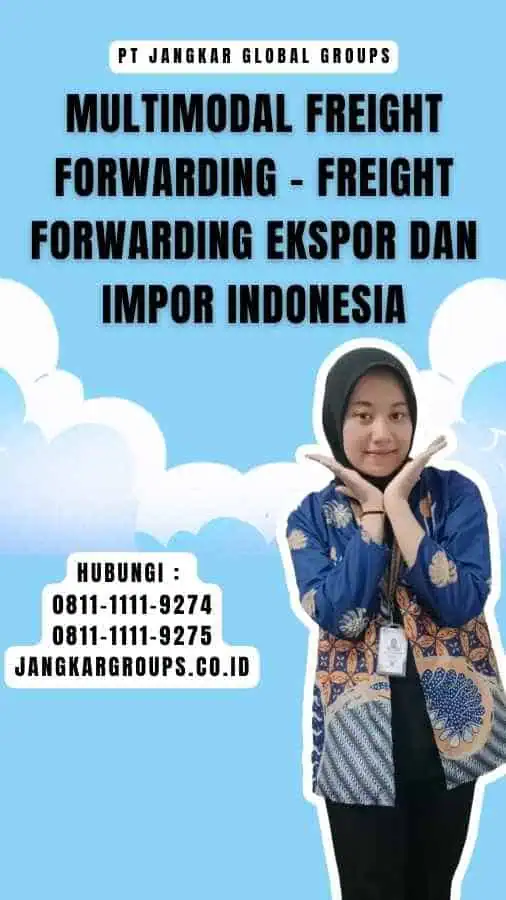 Multimodal Freight Forwarding - Freight Forwarding Ekspor dan Impor Indonesia