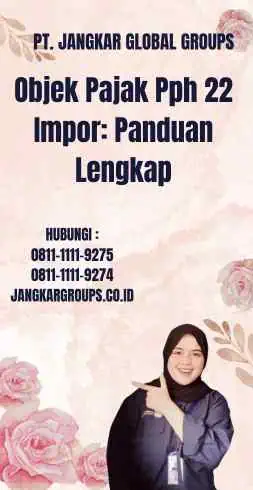 Objek Pajak Pph 22 Impor: Panduan Lengkap