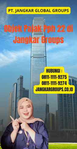 Objek Pajak Pph 22 di Jangkar Groups