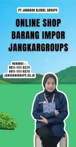 Online Shop Barang Impor Jangkargroups