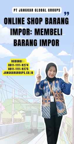 Online Shop Barang Impor Membeli Barang Impor