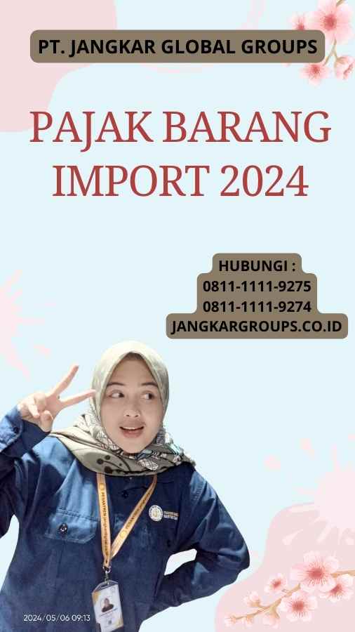 Pajak Barang Import 2024