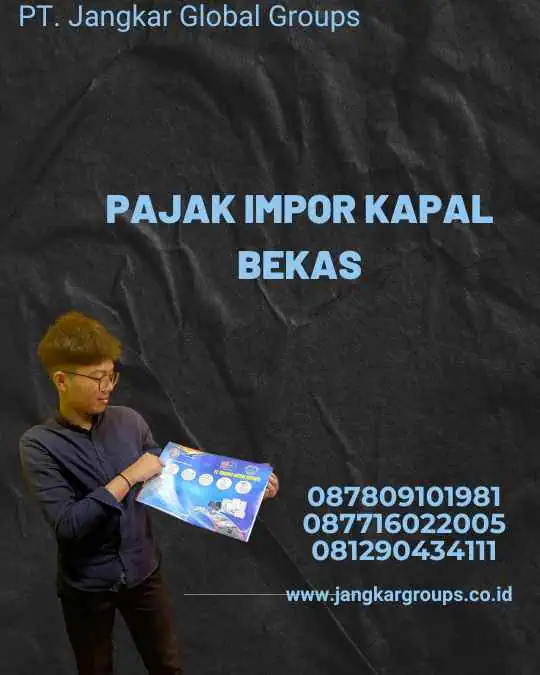 Pajak Impor Kapal Bekas