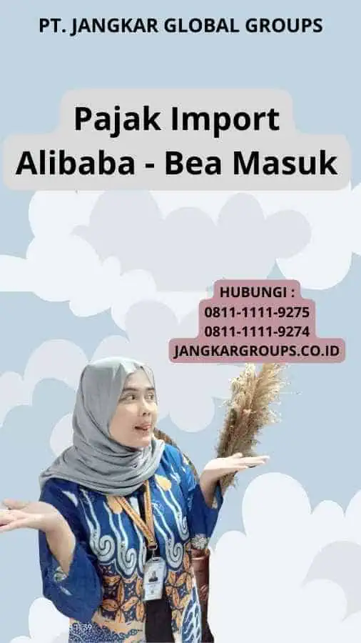 Pajak Import Alibaba - Bea Masuk