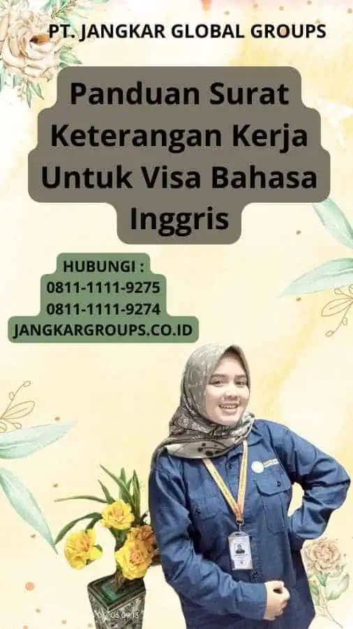 Panduan Surat Keterangan Kerja Untuk Visa Bahasa Inggris