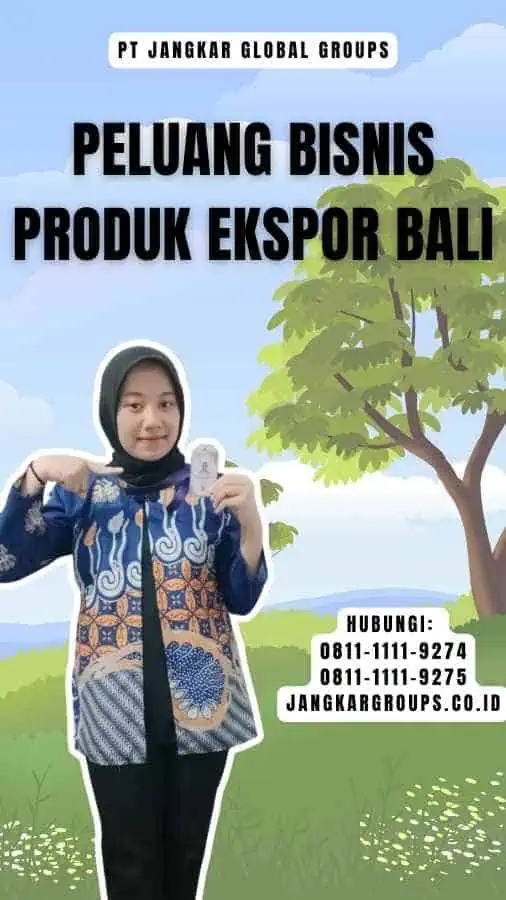 Peluang Bisnis Produk Ekspor Bali