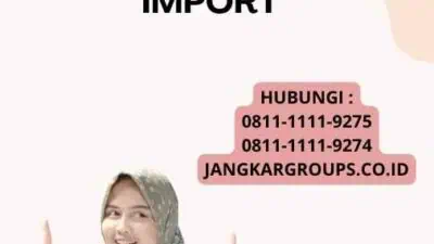 Pemanfaatan Tabel Eksport dan Import - Memahami Data Import