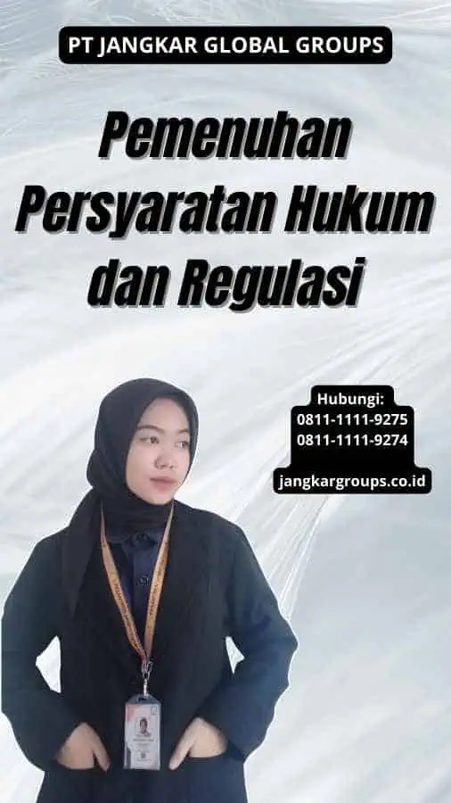 Pemenuhan Persyaratan Hukum dan Regulasi