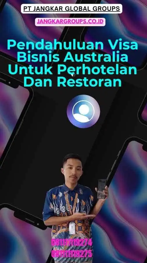 Pendahuluan Visa Bisnis Australia Untuk Perhotelan Dan Restoran